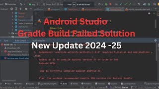 Android Studio Gradle Build Failed Solution New Update 202425 1 [upl. by Hussein]