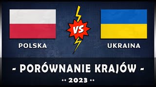 🇵🇱 POLSKA vs UKRAINA 🇺🇦  Porównanie gospodarcze w ROKU 2023 Ukraina [upl. by Esiuqram220]