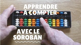 Apprendre à compter avec le soroban 14 [upl. by Illoh]