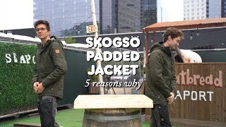 SKOGSÖ PADDED JACKET  5 REASONS WHY  SEAPORT [upl. by Thatcher]