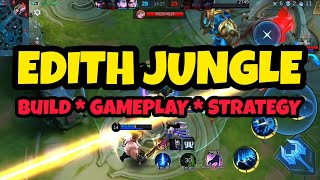 EDITH JUNGLE  BUILD  GAMEPLAY  STRATEGY  mobilelegends suryanegaragaming highlights mlbb [upl. by Seys]