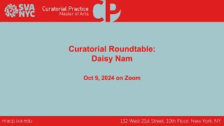 The Curatorial Roundtable Daisy Nam San Francisco [upl. by Diba]