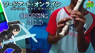 Crossing Field  Sword Art Online Opening 1  Recorder Cover By Tri Wahyu [upl. by Gray]