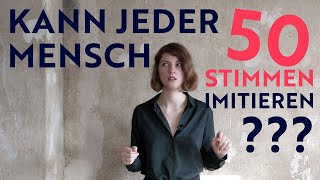 Wie lerne ich Stimmen imitieren Dimensionen deiner Stimme [upl. by Hainahpez]