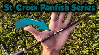 Unboxing Testing and Reviewing the St Croix Panfish Series 2022 [upl. by Kaehpos]