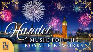 Handel  Music for the Royal Fireworks [upl. by Maurene]