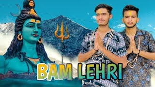 Bam Lehri  Dance Cover  Dance Video  New Bhole Kawad Song  Kunal Sharma amp Kapil Sorout [upl. by Derward515]