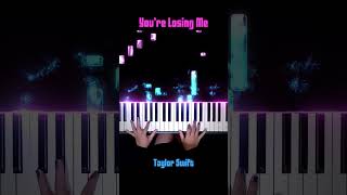 Taylor Swift  You’re Losing Me Piano Cover YoureLosingMe TaylorSwift PianellaPianoShorts [upl. by Noryb]