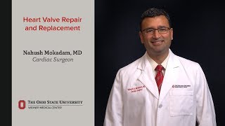 Nahush Mokadam MD explains types of heart valve repair and replacement  Ohio State Medical Center [upl. by Bronwyn]