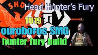 The division 2 ouroboros SMG hunter fury build TU19 amazing PVP solo gameplay [upl. by Marcell]