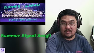 Reacting to Chuang Asia Theme Song  Summer Dream Performance Video  Summer Signal Song [upl. by Oirasor]