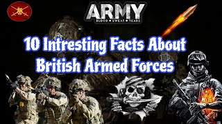 10 Intresting Facts About British Army  Strongest Army In The World  GG News [upl. by Aknaib890]