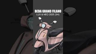 Beda Grand Filano Neo dan Lux 2025 part 3 grandfilanoneo grandfilanolux shorts rpmsuper [upl. by Eixid629]