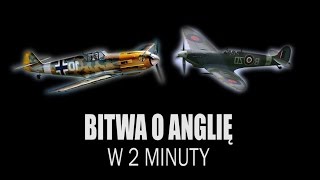 Bitwa o Anglię  historia w 2 minuty [upl. by Ettelra]