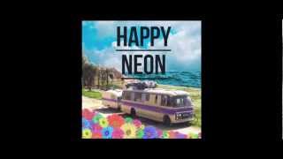 Neon Hitch  Happy Neon EP Teaser [upl. by Ainesell708]