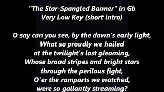 NATIONAL ANTHEM Karaoke Low Gb instrumental backing tracks trax Lyrics Words StarSpangled Banner [upl. by Shira311]