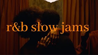 loved you then love you still  rampbslow jams playlist [upl. by Snowman59]