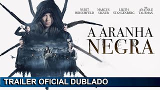 A Aranha Negra 2022 Trailer Oficial Dublado [upl. by Den]