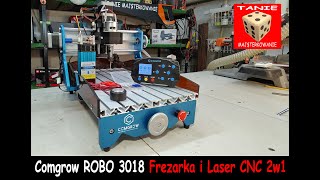 Bardzo Tania Frezarka CNC i Laser Tnący 2w1  Comgrow ROBO 3018 Router Milling Machine TEST [upl. by Nnazil]