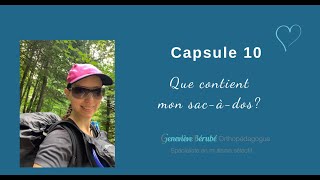 Capsule 10 Que contient mon sacàdos [upl. by Ibson308]