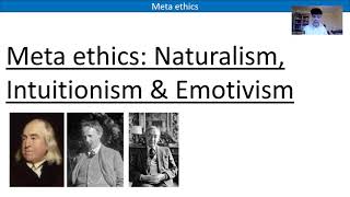 A LEVEL RELIGIOUS STUDIES  META ETHICS NATURALISM INTUITIONISM amp EMOTIVISM [upl. by Eilujna534]