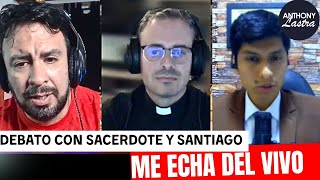 ¡SANTIAGO ALARCÓN ME EXPULSA POR REFUTAR A SACERDOTE QUE LIMITO EL SACRIFICIO DE CRISTO [upl. by Munafo356]