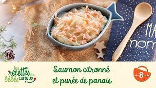 Recette bébé  Saumon citronné amp purée de panais [upl. by Seigler706]