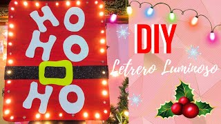 DIY 🎅🏼LETRERO LUMINOSO NAVIDAD HO HO HO 🎅🏼CHRISTMAS DECOR  MAYIS STYLES [upl. by Ahseined622]