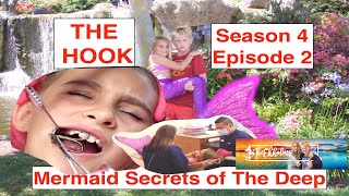 Mermaid Secrets of The Deep  Season 4 Episode 2  THE HOOK  A Short Mermaid Youtube Movie [upl. by Echo]