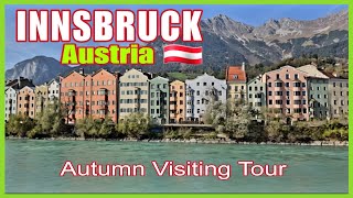 INNSBRUCK Austria 🇦🇹 Autumn Visiting and Walking Tour [upl. by Larimore]