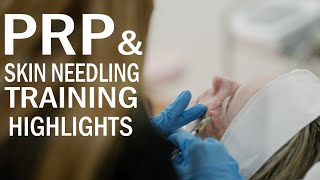 PRP amp Skin Needling Training [upl. by Yssenhguahs]