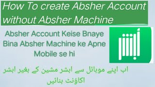 Absher Account Keise Bnaye without Machine keHow To create Absher Account Without Absher Machine [upl. by Rudelson598]