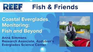 REEF Fish amp Friends  quotCoastal Everglades Monitoring Fish and Beyondquot [upl. by Ednil]