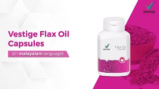 Vestige Flax Oil Capsules Malayalam  Product AV [upl. by Lorinda539]