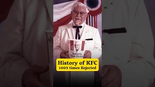 How Colonel Sanders Built KFC After 1009 Rejections By Abhijeet Yadav shorts ytshorts [upl. by Olwena]