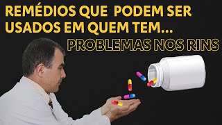 Remédios que podem ser usados em quem têm problemas nos rins [upl. by Auqemahs]