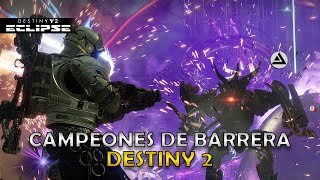 Aturde CAMPEONES DE BARRERA  Destiny 2 Eclipse [upl. by Boj]