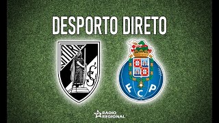 DIRETO VITÓRIA SC X FC PORTO 1800 [upl. by Umberto319]