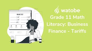 Grade 11  Business Finance Math Literacy tariffs [upl. by Maurice]