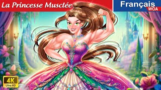 La Princesse Musclée 👸💪 WWE Challenge 🌛 Contes De Fées  WOA  French Fairy Tales [upl. by Aihseyn]