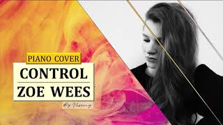 CONTROL  ZOE WEES COVER BY VIVINY [upl. by Raffarty]