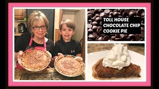 TOLL HOUSE CHOCOLATE CHIP COOKIE PIE  HAVE A PARTY IN YOUR MOUTH WITH THIS DELICIOUS DESSERT [upl. by Ffoeg]