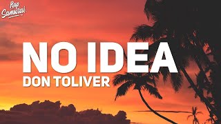 Don Toliver  No Idea Lyrics  1 Hour Version [upl. by Nahtanoj]