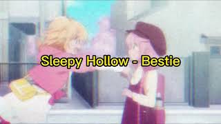 Sleepy Hallow  Bestie￼ [upl. by Ken]