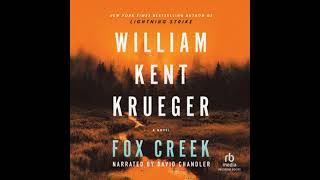 Fox Creek by William Kent Krueger [upl. by Arza921]