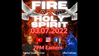 FireampHolySpirit special guest Rashad Verme [upl. by Merth832]