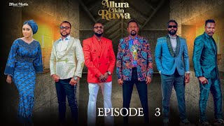 ALLURA CIKIN RUWA SEASON 1 EPISODE 3 YAKUBUMOHAMMED2EFFECT [upl. by Saravat]