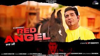 Red Angel Laal Pari  Official Video  KS Makhan  Vari Studio  Aman Singh New Punjabi Song 2023 [upl. by Eicram22]