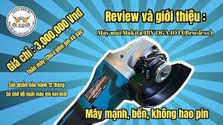 Review và giới thiệu  Máy mài Makita 18V DGA404 Máy mạnh bền không hao pin Bảo hành 12 tháng [upl. by Metah959]