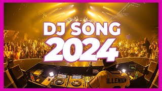 DJ SONG MIX 2024  Mashups amp Remixes of Popular Songs 2024  DJ Remix Club Music Disco Mix 2024 🥳 [upl. by Assille]